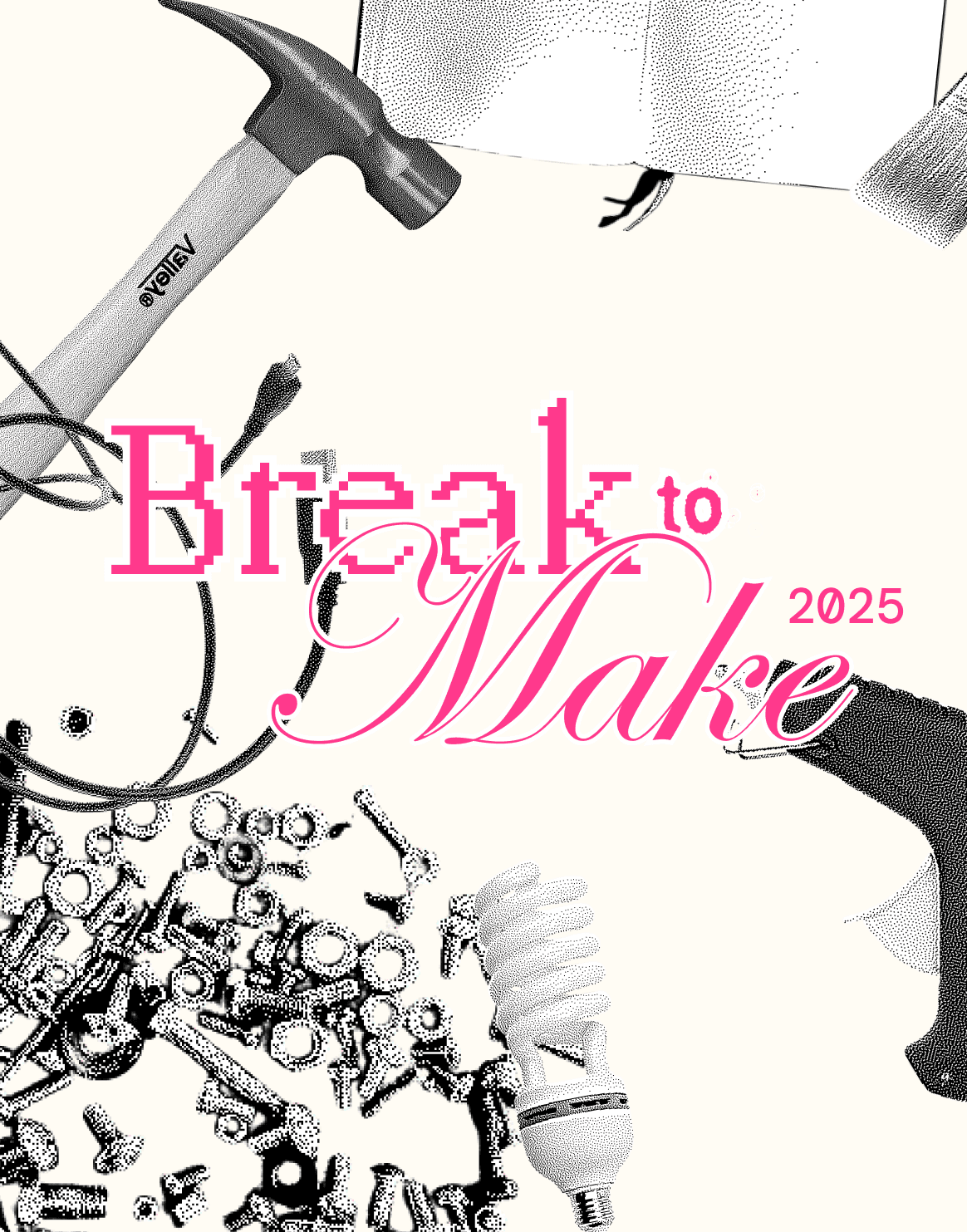 Break to Make Hackathon