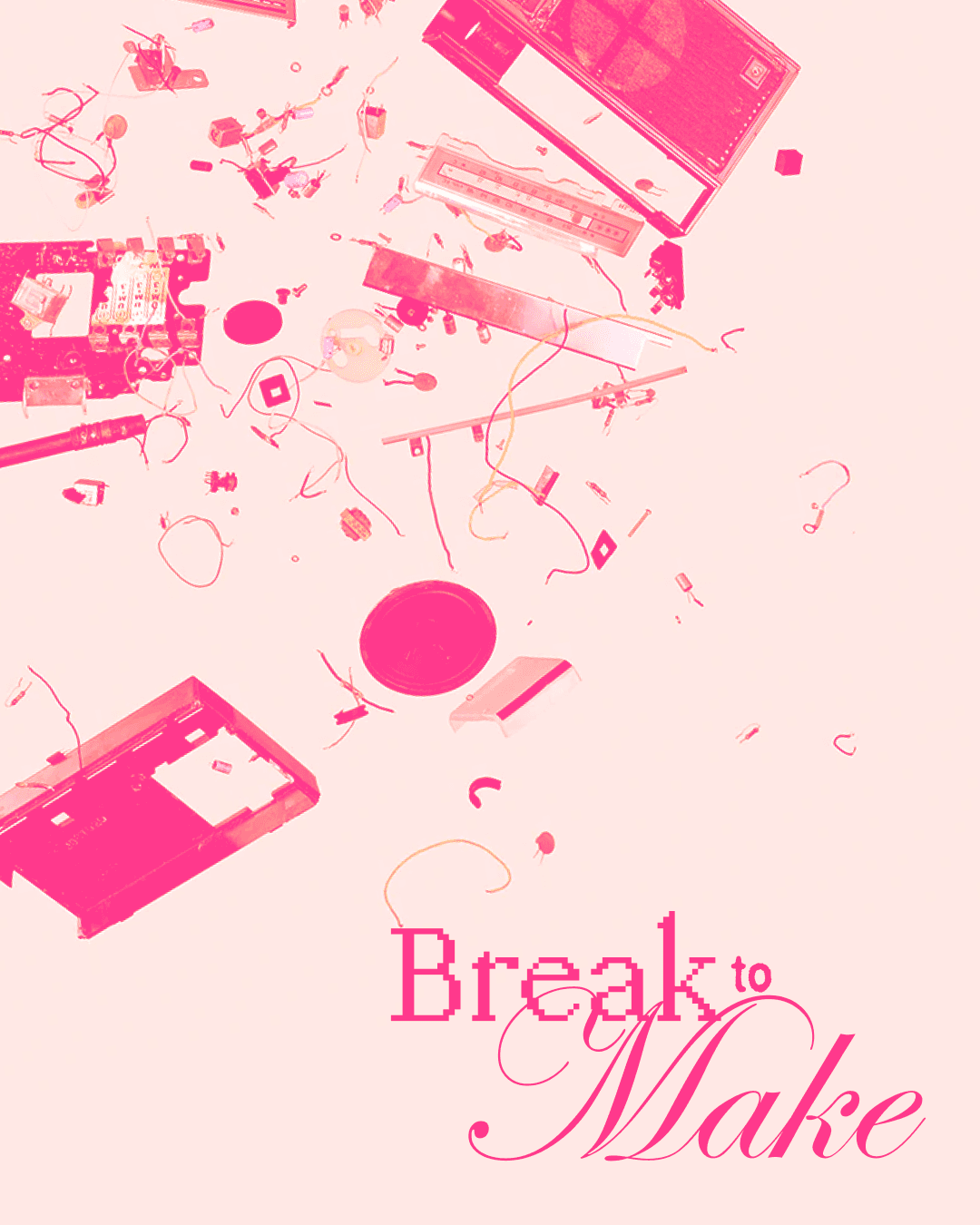 Break to Make Hackathon